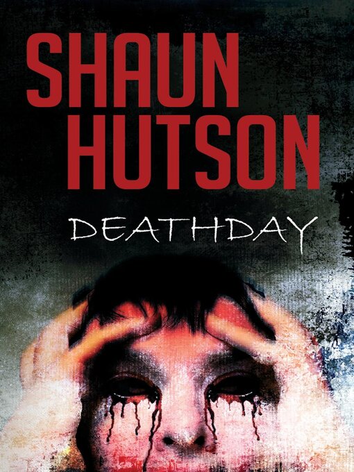 Title details for DeathDay by Shaun Hutson - Available